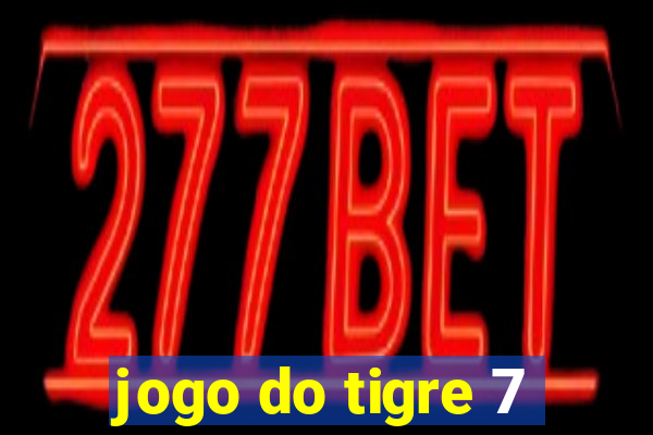 jogo do tigre 7